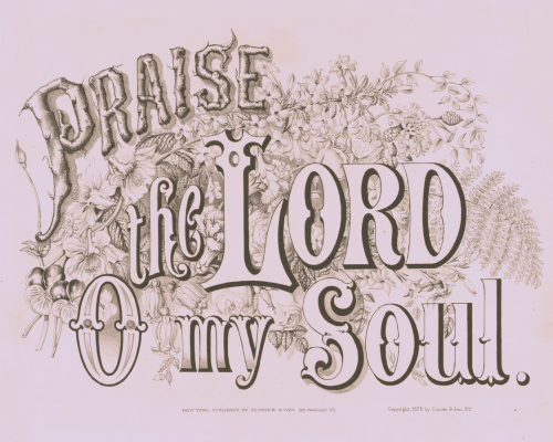 Image has "Praise the Lord O my Soul" on pink background with ferns.