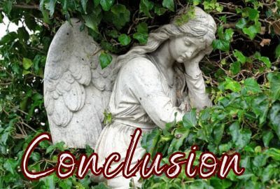 Statue of angel sitting in greenery contemplating with Conclusion written on bottom
